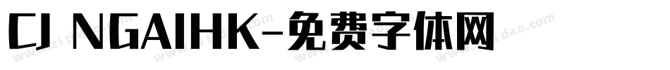 CJ NGAIHK字体转换